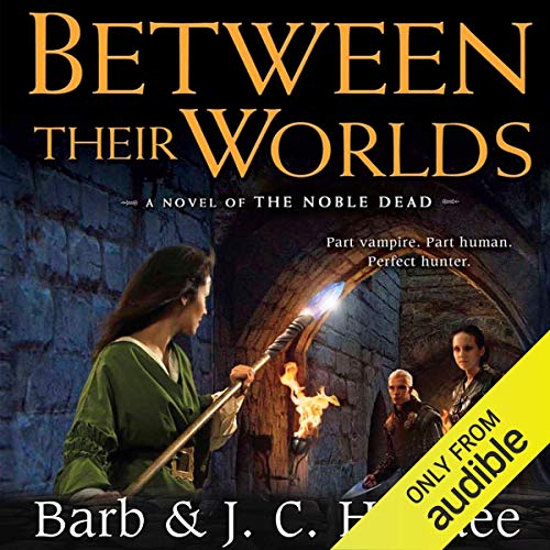 Between Their Worlds by Barb Hendee
