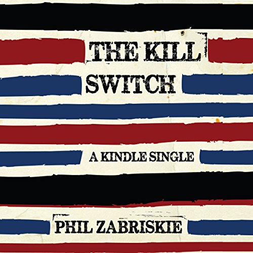 The Kill Switch
