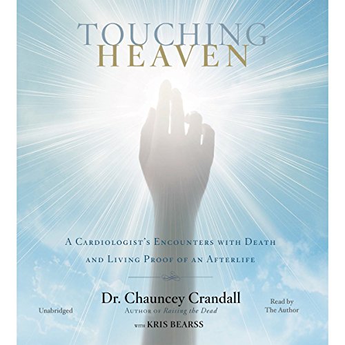 Touching Heaven by Chauncey Crandall