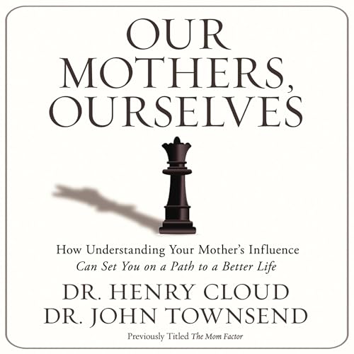 Our Mothers, Ourselves