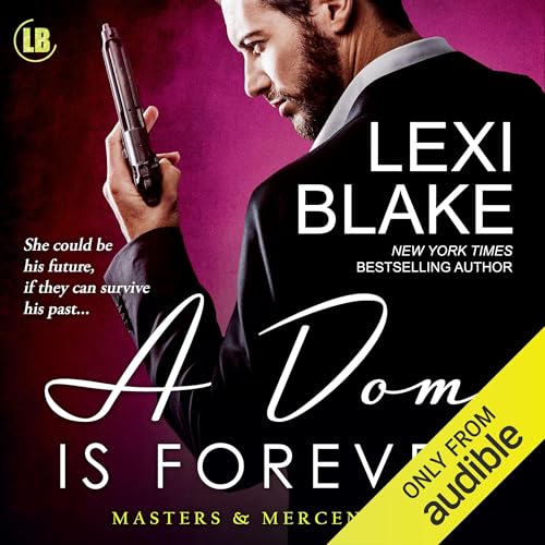 A Dom is Forever by Lexi Blake
