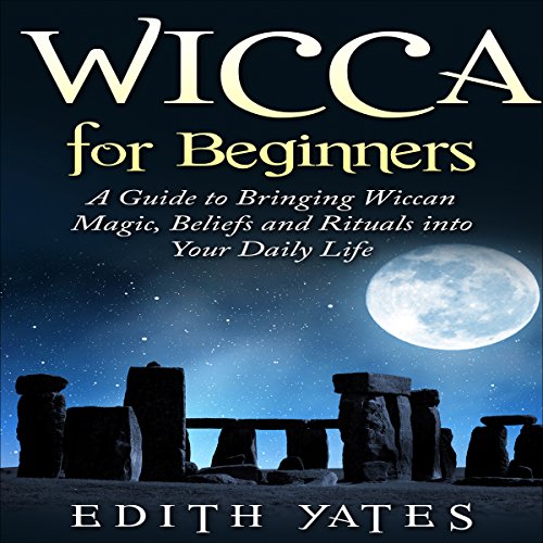 Wicca for Beginners