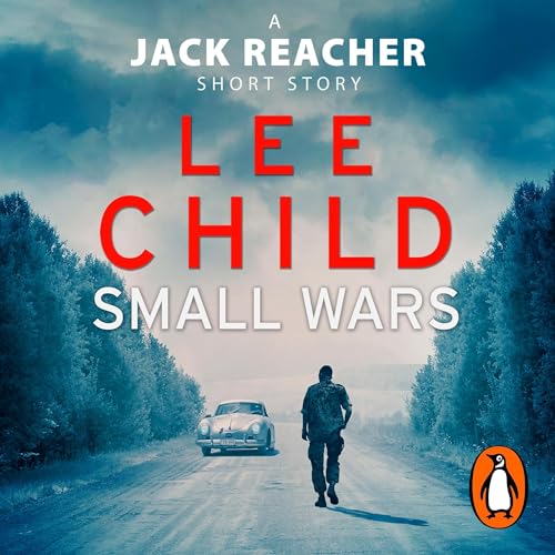 Small Wars by Lee Child