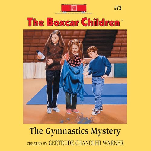 The Gymnastics Mystery by Gertrude Chandler Warner