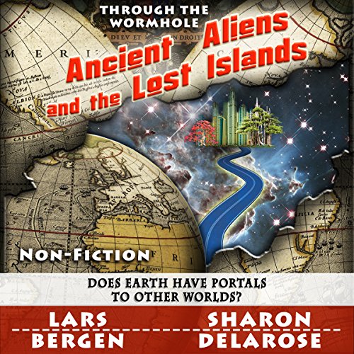 Ancient Aliens and the Lost Islands
