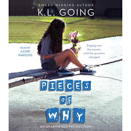 Pieces of Why by K. L. Going