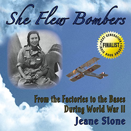 She Flew Bombers by Jeane Slone