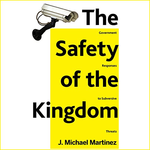 The Safety of the Kingdom