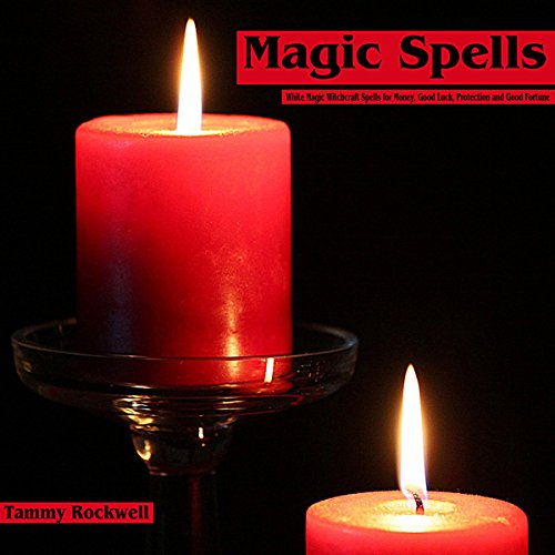 Magic Spells by Tammy Rockwell