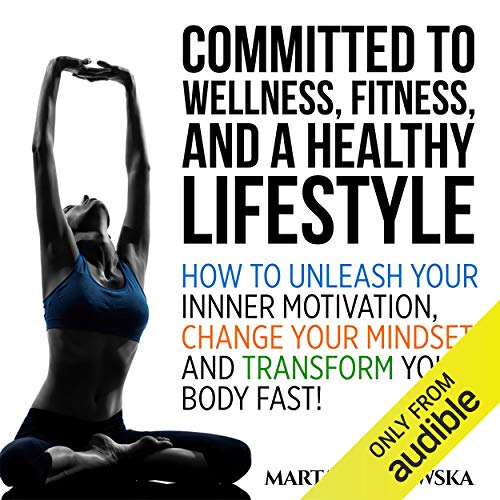 Committed to Wellness, Fitness and a Healthy Lifestyle