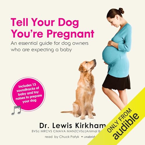 Tell Your Dog You're Pregnant