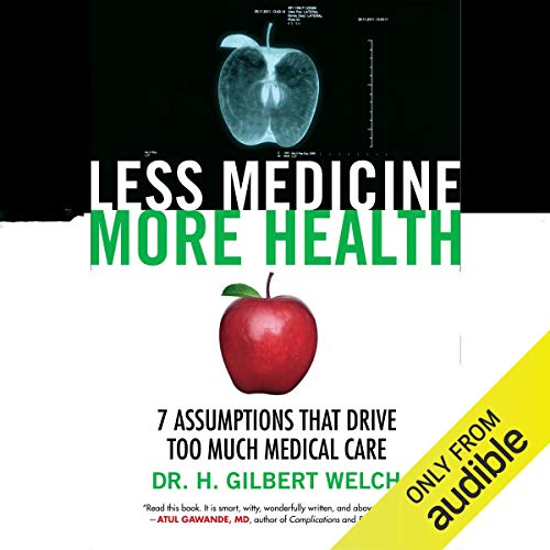 Less Medicine, More Health