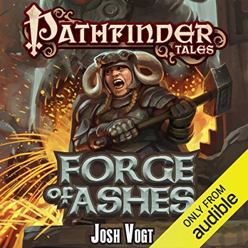 Forge of Ashes by Josh Vogt