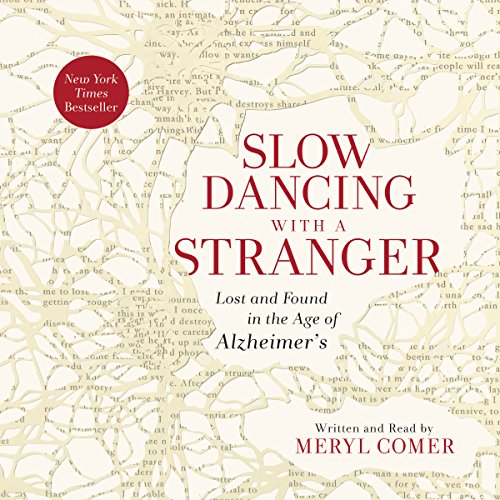 Slow Dancing with a Stranger by Meryl Comer