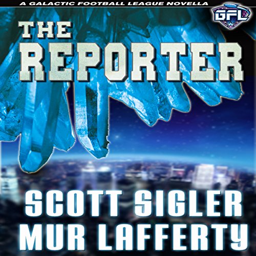The Reporter by Scott Sigler