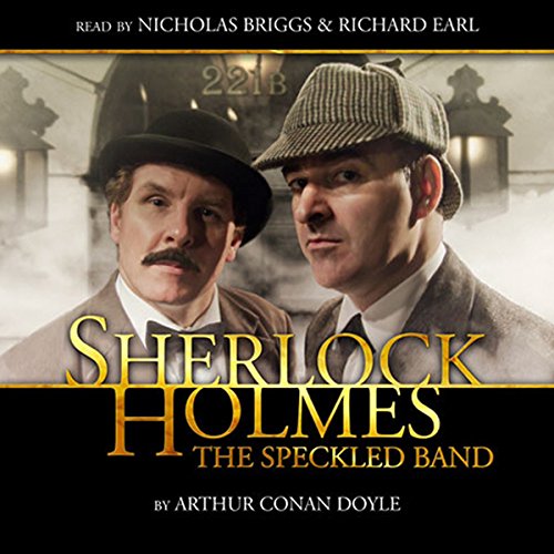 Sherlock Holmes - The Speckled Band (Dramatized)