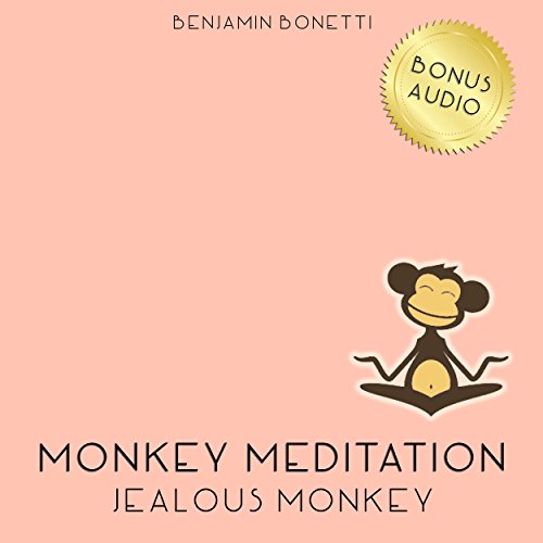 Jealous Monkey Meditation – Meditation For Jealousy Release
