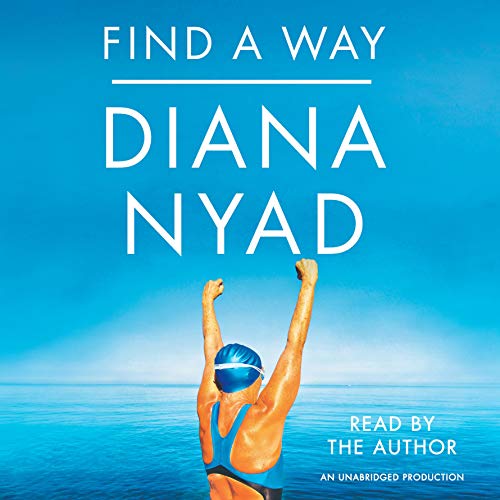 Find a Way by Diana Nyad