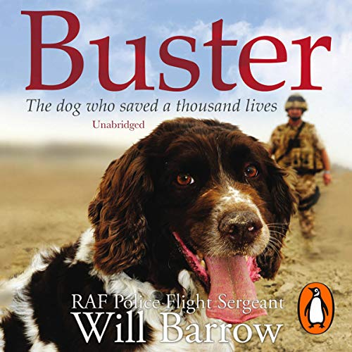 Buster by RAF Police Sergeant Will Barrow