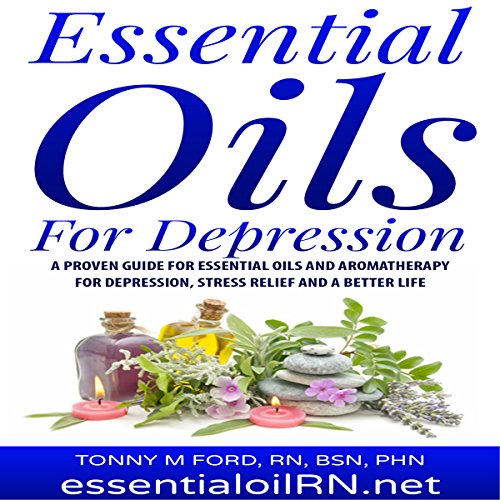 Essential Oils for Depression: Remedies for Stress and Depression
