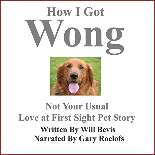 How I Got Wong: Not Your Usual Love at First Sight Pet Story