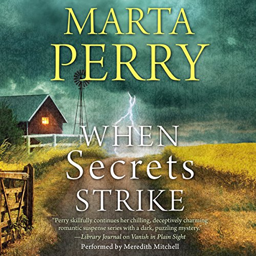 When Secrets Strike by Marta Perry