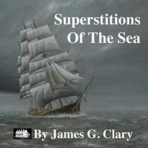 Superstitions of the Sea