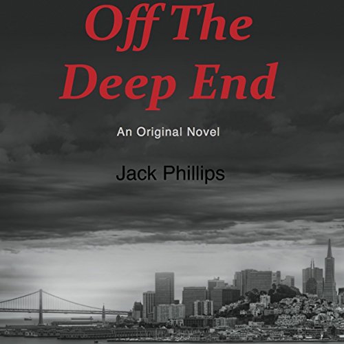 Off the Deep End by Jack Phillips