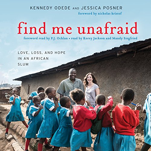 Find Me Unafraid by Kennedy Odede