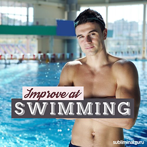 Improve at Swimming – Subliminal Messages