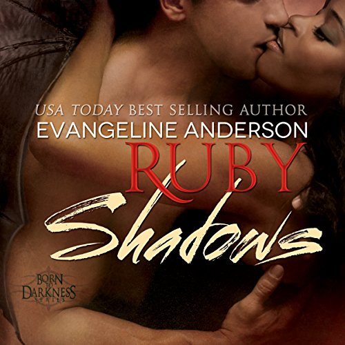 Ruby Shadows by Evangeline Anderson