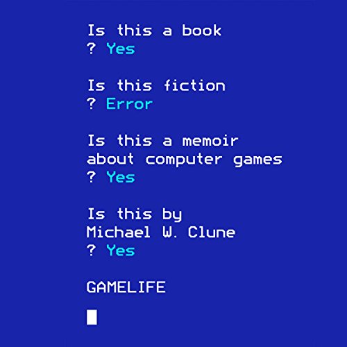Gamelife by Michael W. Clune