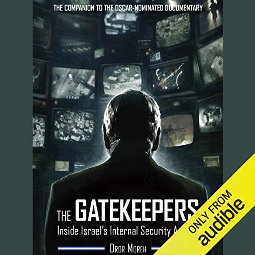 The Gatekeepers by Dror Moreh