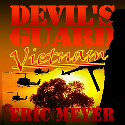 Devil's Guard Vietnam by Eric Meyer