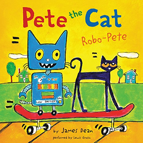Pete the Cat: Robo-Pete