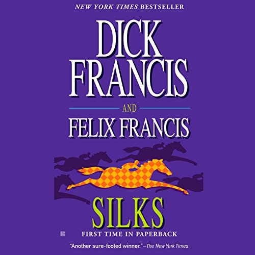 Silks by Dick Francis