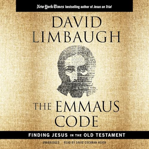 The Emmaus Code by David Limbaugh