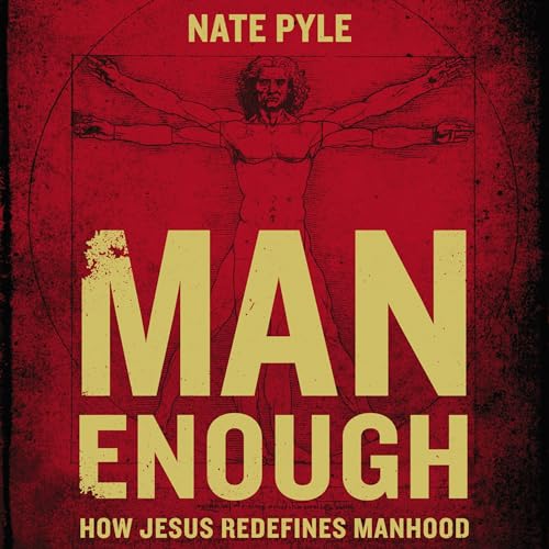 Man Enough by Nate Pyle