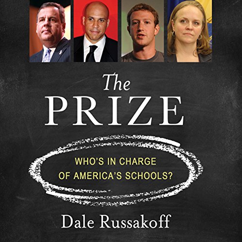 The Prize by Dale Russakoff