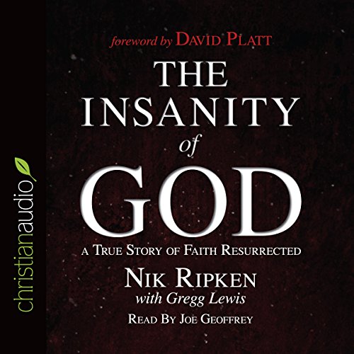 Insanity of God