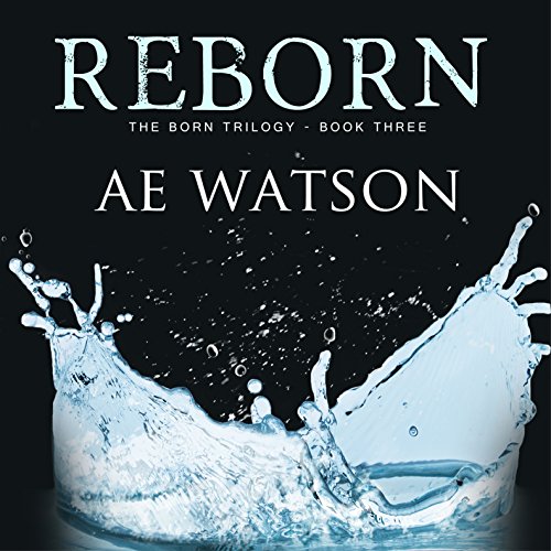 Reborn by AE Watson