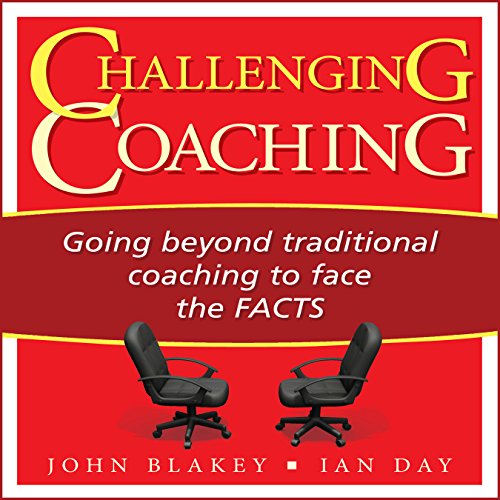 Challenging Coaching by John Blakey