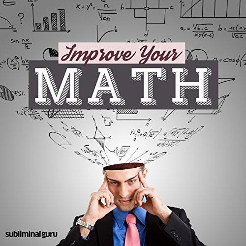 Improve Your Math – Subliminal Messages