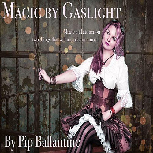 Magic by Gaslight