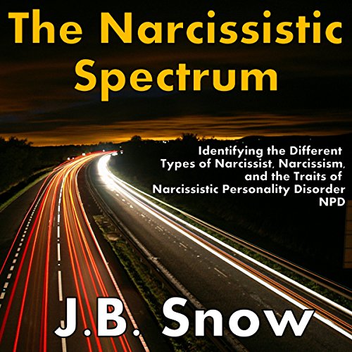 The Narcissistic Spectrum
