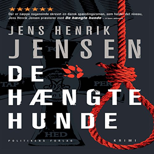 De hængte hunde by Jens Henrik Jensen