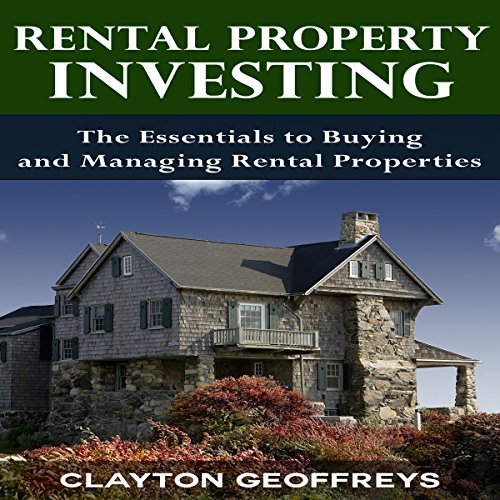 Rental Property Investing by Clayton Geoffreys