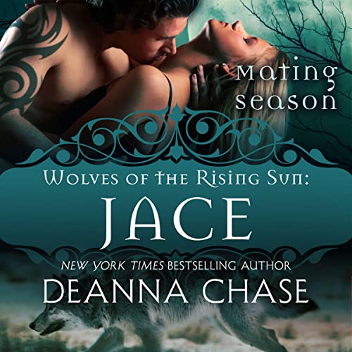 Jace: Wolves of the Rising Sun #1