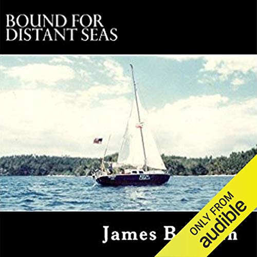 Bound for Distant Seas by James Baldwin