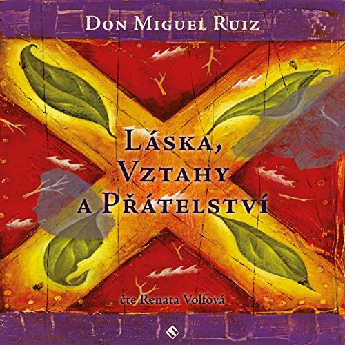 Láska, vztahy a přátelství